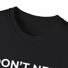 Load image into Gallery viewer, "I Don't Need LeadMagicX AI..." Wife Unisex Tee