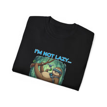 Load image into Gallery viewer, "I'm not lazy, I'm Automated!" Unisex Tee