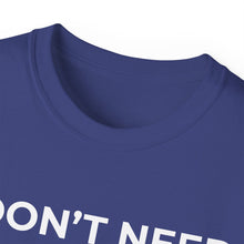 Load image into Gallery viewer, "I Don't Need LeadMagicX AI..." Husband Unisex Tee