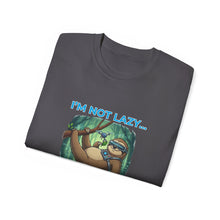 Load image into Gallery viewer, "I'm not lazy,  I'm Automated!" Unisex Tee
