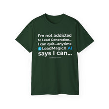 Load image into Gallery viewer, "I Can Stop Anytime LeadMagicX AI Says I Can..."  Unisex Tee
