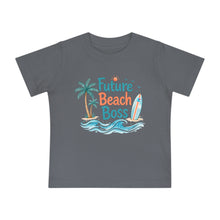 Load image into Gallery viewer, "Future Beach Boss" Baby Short Sleeve T-Shirt

