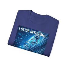 Load image into Gallery viewer, "I Slide into DMs...At Scale!" Unisex Tee
