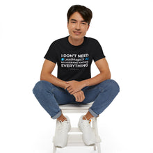 Load image into Gallery viewer, "I Don't Need LeadMagicX AI..." Husband Unisex Tee
