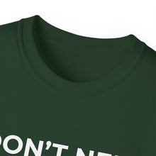 Load image into Gallery viewer, "I Don't Need LeadMagicX AI..." Wife Unisex Tee
